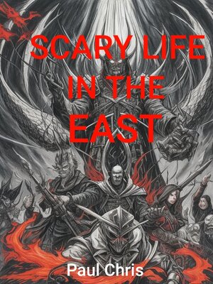 cover image of SCARY LIFE IN THE EAST